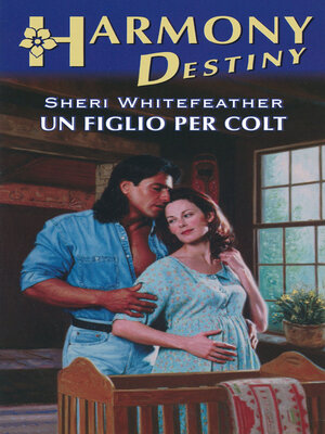 cover image of Un figlio per Colt